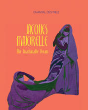 Jacques Majorelle - The Unattainable Dream
